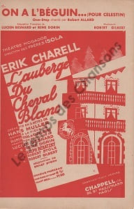 Partition de la chanson : On a l'béguin Auberge du cheval blanc (L') Théâtre Mogador