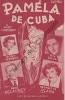 Partition de la chanson : Paméla de Cuba        . Delauney René,Plana Georgette,Raya Nita,Verneuil Michelle - Fontenoy Marc - Fontenoy Marc