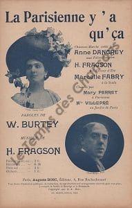 Partition de la chanson : Parisienne y'a qu'ça (La) Chanson marche Folies Bergères,Alcazar d'Eté,Scala,Jardin de Paris. Fragson Harry,Villepré ...