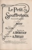 Partition de la chanson : Petit souffreteux (Le)       Chanson comique Eldorado,Parisiana. Clerc Paul,Resse - Fredly A. - Trébitsch Alexandre