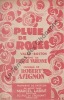 Partition de la chanson : Pluie de roses       Poème .  - Avignon Robert - Varenne Pierre