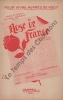 Partition de la chanson : Pour vivre auprès de vous      Rose de France  Théâtre du Châtelet. Brégis Daniele,Bourdin Roger - Romberg Sigmund - ...