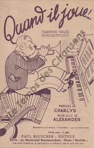 Partition de la chanson : Quand il joue ! ...       Chanson humoristique 