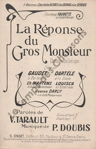 Partition de la chanson : Réponse du gros Monsieur (La) Une leçon de politesse Chansonnette Eldorado,Gaîté Rochechouart,Scala,Gaîté Montparnasse,Bataclan