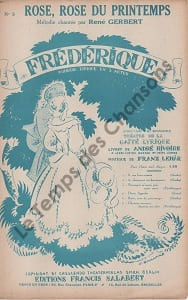 Partition de la chanson : Rose, rose du printemps Frédérique Théâtre de la Gaîté-Lyrique