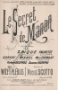 Partition de la chanson : Secret de Manon (Le)       Diction Gaîté Rochechouart,Petit Casino,Kursaal,Casino Saint-Martin. Trémont ...