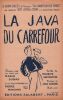 Partition de la chanson : Java du Carrefour  (La)  Des ondes    Au carrefour des ondes  . Dubas Marie - Wiener Jean - Van Moppès Maurice