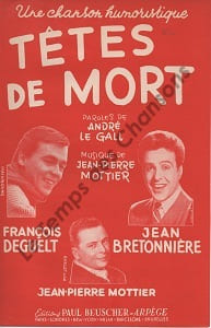 Partition de la chanson : Têtes de mort Chanson humoristique