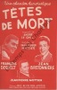 Partition de la chanson : Têtes de mort       Chanson humoristique . Bretonnière Jean,Deguelt François,Mottier Jean-Pierre - Mottier Jean-Pierre - le ...