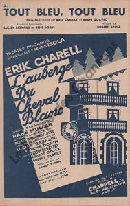 Partition de la chanson : Tout bleu, tout bleu Auberge du cheval blanc (L') Théâtre Mogador