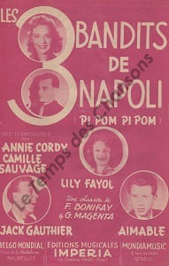 Partition de la chanson : Trois bandits de Napoli (Les) Pi Pom Pi Pom