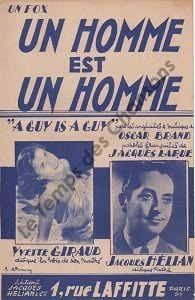 Partition de la chanson : Homme est un homme (Un)        . Hélian Jacques,Giraud Yvette - Brand Oscar - Larue Jacques