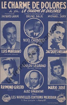 Partition de la chanson : Charme de Dolores (Le) Charme de Dolores (Le) . Hélian Jacques,Marie-José,Girerd Raymond,Mariano Luis,Siniavine ...