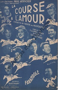 Partition de la chanson : Farandole Course à l'amour (La) Théâtre des Nouveautés