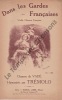 Partition de la chanson : Dans les gardes Françaises  Plaintes grivoises     Vieille chanson .  - Trémolo - 