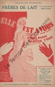 Partition de la chanson : Frères de lait Elle est à vous Théâtre des Nouveautés