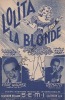 Partition de la chanson : Lolita la blonde        . Warner Eddie,Renato - Guerra Margarita - Tabet André,Marbot Rolf