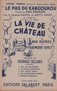 Partition de la chanson : Pas du kangourou (Le) Vie de château (La) Théâtre Mogador