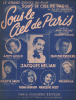 Partition de la chanson : Sous le ciel de Paris      Sous le ciel de Paris  . Bretonnière Jean,Hélian Jacques,Gould Anny,Gréco Juliette,Dussy ...