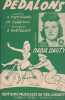 Partition de la chanson : P&eacute;dalons !        . Dauty Nadia - Montagard A. - Montagard Andr&eacute;,Courtioux Aim&eacute;