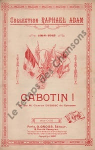 Partition de la chanson : Cabotin !       Récit . Dubosc Gaston -  - Adam Raphaël