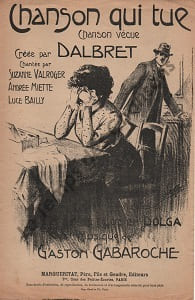 Partition de la chanson : Chanson qui tue Chanson vécue . Valroger Suzanne,Dalbret,Miette Mme,Bailly Luce - Gabaroche Gaston - Dolga Lucien
