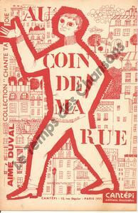 Partition de la chanson : Au coin de ma rue . Duval Aimé - Duval Aimé - Duval Aimé