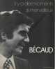 Partition de la chanson : Il y a des moments si merveilleux        . Bécaud Gilbert - Bécaud Gilbert - Amade Louis