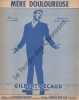 Partition de la chanson : Mère douloureuse        . Bécaud Gilbert - Bécaud Gilbert - Amade Louis