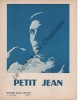 Partition de la chanson : Petit Jean        . Bécaud Gilbert - Bécaud Gilbert - Delanoé Pierre,Thomas Frank
