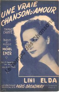 Partition de la chanson : Vraie chanson d'amour (Une) Papier fragilisé . Elda Lini - Emer Michel - Emer Michel