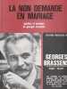 Partition de la chanson : Non demande en mariage (La)        . Brassens Georges - Brassens Georges - Brassens Georges