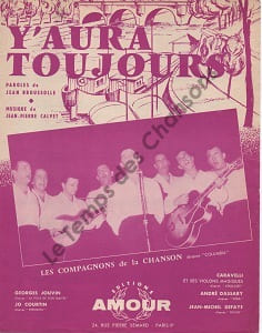 Partition de la chanson : Y'aura toujours . Les Compagnons de la Chanson - Calvet Jean-Pierre - Broussolle Jean