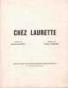 Partition de la chanson : Chez Laurette     Annotation au dessus des notes au stylo    . Delpech Michel - Vincent Roland - Delpech Michel
