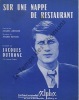 Partition de la chanson : Sur une nappe de restaurant        . Dutronc Jacques - Dutronc Jacques - Lanzmann Jacques