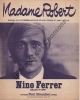 Partition de la chanson : Madame Robert        . Ferrer Nino - Verlor Gaby,Ferrer Nino - Ferrer Nino