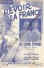Partition de la chanson : Revoir la France        . Les soeurs Etienne - Muscat Roger,Lepère Etienne - Lepère Etienne