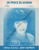 Partition de la chanson : Prince en Avignon (Un)        . Mathieu Mireille - Bourtayre Jean-Pierre - Thomas Frank,Rivat Jean-Michel