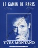 Partition de la chanson : Gamin de Paris (Le)        . Montand Yves - Marès Adrien - Micheyl Mick