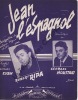 Partition de la chanson : Jean l'Espagnol        . Ripa Robert,Moustaki Georges - Moustaki Georges - Evan Georges