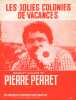 Partition de la chanson : Jolies colonies de vacances (Les)        . Perret Pierre - Perret Pierre - Perret Pierre