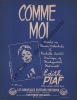 Partition de la chanson : Comme moi        . Piaf Edith - Monnot Marguerite - Senlis Michelle,Delécluse Claude