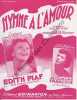 Partition de la chanson : Hymne à l'amour        . Piaf Edith,François Jacqueline - Monnot Marguerite - Piaf Edith