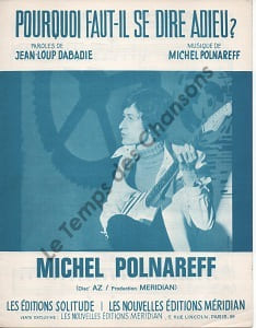 Partition de la chanson : Pourquoi faut-il se dire adieu ?