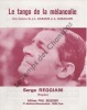 Partition de la chanson : Tango de la mélancolie (Le)        . Reggiani Serge - Goraguer Alain - Dabadie Jean-Loup