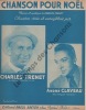 Partition de la chanson : Chanson pour Noël        . Claveau André,Trenet Charles - Trenet Charles - Trenet Charles