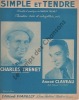 Partition de la chanson : Simple et tendre        . Claveau André,Trenet Charles - Trenet Charles - Trenet Charles