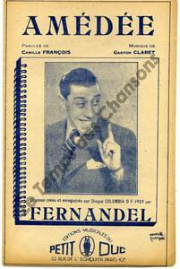 Partition de la chanson : Amédée Marges insolées, léger manque angulaire . Fernandel - Claret Gaston - François Camille