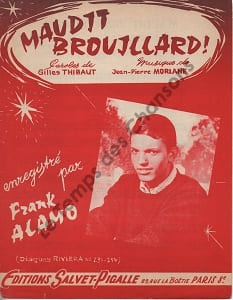Partition de la chanson : Maudit brouillard ! . Alamo Franck - Morlane Jean-Pierre - Thibaut Gilles