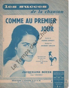 Partition de la chanson : Comme au premier jour . Boyer Jacqueline - Giraud Hubert - Dorsey Pierre
